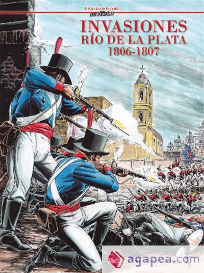 Invasiones. Río de la plata 1806-1807