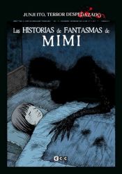 Portada de Junji Ito, Terror despedazado vol. 25 de 28 - Las historias de fantasmas de Mimi