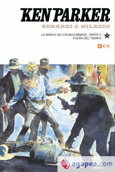 Ken Parker núm. 40: La marca de los McCormack parte 2/Fuera del tiempo Ken Parker núm. 40: La marca de los McCormack parte 2/Fuera del tiempo