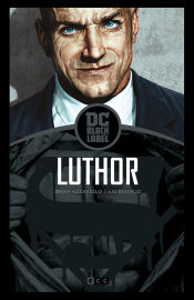 Portada de Lex Luthor (Biblioteca DC Black Label)