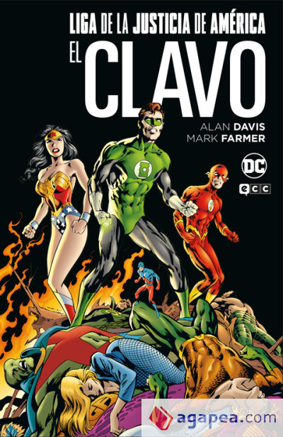 Liga de la justicia: El clavo (Grandes Novelas Gráficas de DC)