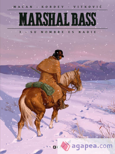 Marshal Bass vol. 03: Su nombre es Nadie