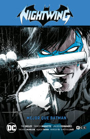 Portada de Nightwing vol. 1: Mejor que Batman (Renacimiento Parte 1)