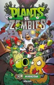 Portada de Plants vs. Zombies vol. 01: Hierbagedón (Biblioteca Super Kodomo) (Segunda edición)