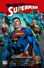 Portada de Superman vol. 01: El Hombre de Acero (Superman Saga - La saga de la Unidad Parte 1)
