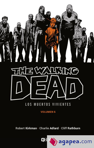 The Walking Dead (Los muertos vivientes) vol. 06 de 16