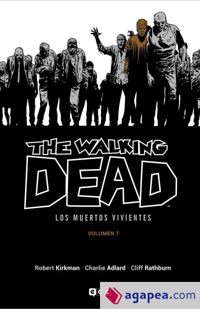 The Walking Dead (Los muertos vivientes) vol. 07 de 16