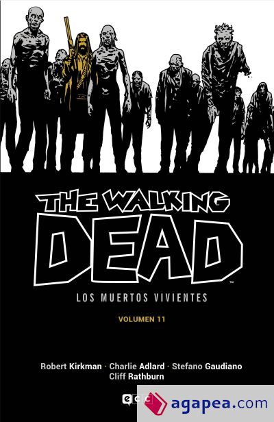 The Walking Dead (Los muertos vivientes) vol. 11 de 16