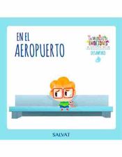 Portada de Un Mundo De Emociones 32: El Desamparo En El Aeropuerto