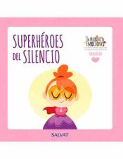 Portada de Un mundo de emociones núm. 08: La serenidad - Superhéroes del silencio