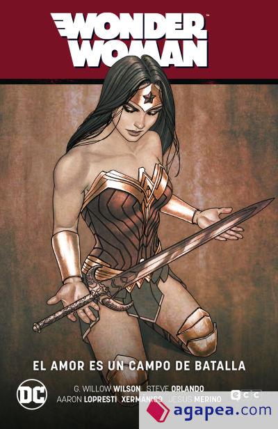 Wonder Woman vol. 10: El amor es un campo de batalla (WW Saga El Año del Villano Parte 2)