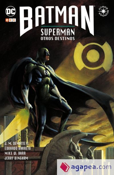 Batman/Superman: Otros destinos Batman/Superman: Otros destinos