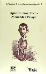 Portada de APUNTES BIOGRAFICOS MENENDEZ PELAYO