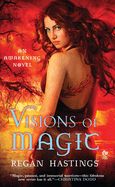 Portada de Visions of Magic: An Awakening Novel