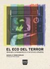 ECO DEL TERROR, EL