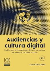 Portada de AUDIENCIAS Y CULTURA DIGITAL