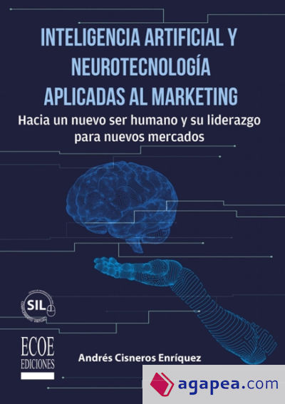 INTELIGENCIA ARTIFICIAL Y NEUROTECNOLOGIA APLICADAS AL MARK