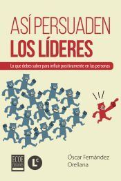 Portada de As&iacute; persuaden los l&iacute;deres