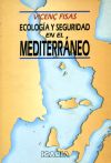 ECOLOGÍA Y SEGURIDAD EN EL MEDITERRÁNEO