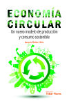 Economia Circular. Un Nuevo Modelo De Produccion Y Consumo Sostenible De Ignacio Belda Hériz