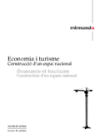 ECONOMIA I TURISME. CONSTRUCCIO D'UN ESPAI NACIONAL (MIRMANDA 5/2010)