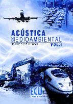 Portada de Acústica medioambiental. Vol. I. Acústica medioambiental. Vol. I (Ebook)