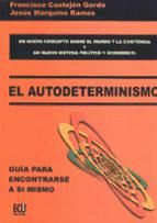 Portada de El autodeterminismo: guía para encontrarse a sí mismo (Ebook)