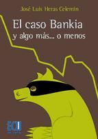 Portada de El caso Bankia y algo más... o menos (Ebook)