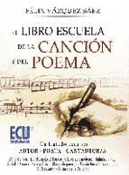 Portada de El libro escuela de la canción y del poema (Ebook)