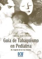 Portada de Guía de tabaquismo en Pediatría (Ebook)