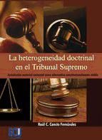 Portada de La heterogeneidad doctrinal en el Tribunal Supremo (Ebook)