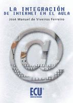 Portada de La integración de Internet en el aula (Ebook)