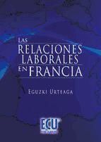 Portada de Las relaciones laborales en Francia (Ebook)