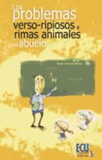 Portada de Los problemas "verso-ripiosos" y rimas animales del abuelo (Ebook)