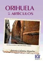 Portada de Orihuela en mis artículos (Ebook)