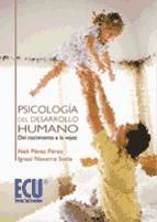 Portada de Psicología del desarrollo humano: del nacimiento a la vejez (Ebook)