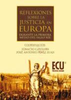 Portada de Reflexiones sobre la justicia en Europa durante la 1.ª mitad del S. XIX (Ebook)