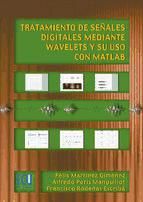 Portada de Tratamiento de señales digitales mediante wavelets y su uso con Matlab (Ebook)