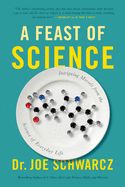 Portada de A Feast of Science: Intriguing Morsels from the Science of Everyday Life