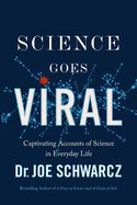 Portada de Science Goes Viral: Captivating Accounts of Science in Everyday Life