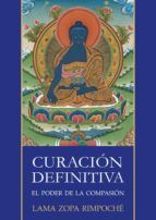 Portada de Curación definitiva, el poder de la compasión (Ebook)