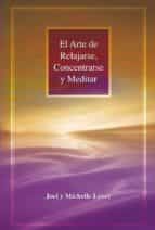 Portada de El arte de relajarse, concentrarse y meditar (Ebook)