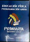 ED. FISICA , PROGRAMACION, EDUCACION PRIMARIA, SEGUNDO CICLO CD-ROM