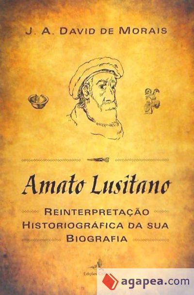 AMATO LUSITANO: REINTERPRETAÇAO HISTORIOGRAFICA