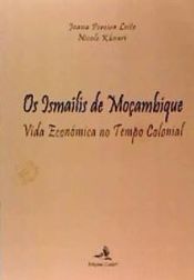 Portada de ISMAILIS DE MOÇAMBIQUE: VIDA ECONOMICA