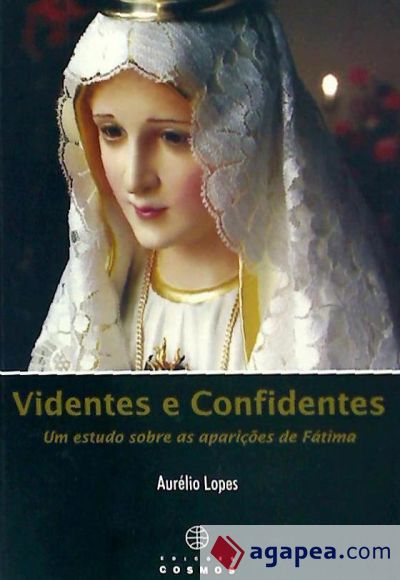 VIDENTES E CONFIDENTES: UM ESTUDO APARIÇOES FATIMA