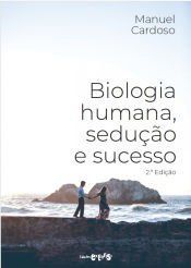 Portada de BIOLOGIA HUMANA, SEDU€ÃO E SUCESSO