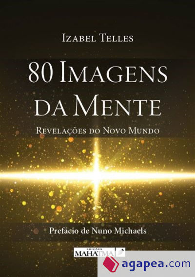 80 IMAGENS DA MENTE: REVELA€OES DO NOVO MUNDO