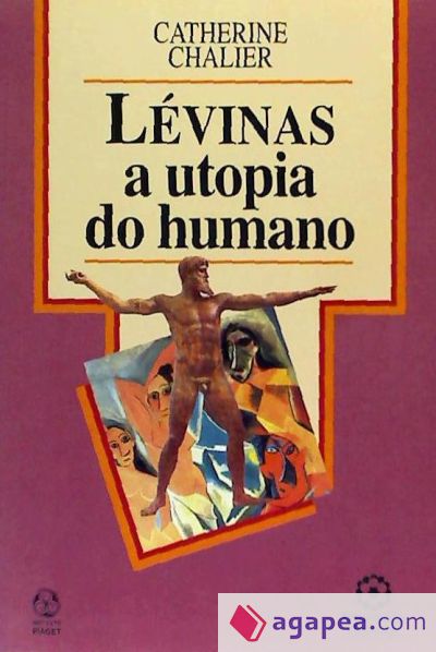 LEVINAS A UTOPIA DO HUMANO