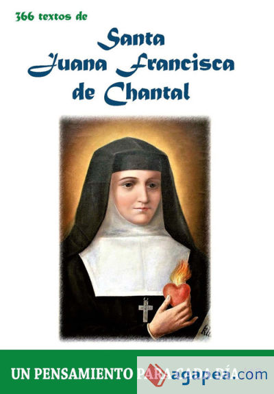 366 Textos de santa Juana Francisca de Chantal